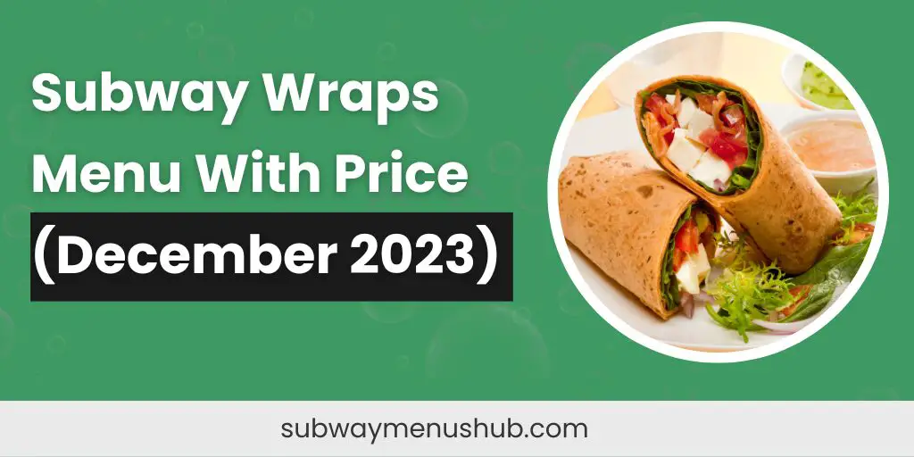 Subway wraps menu with price