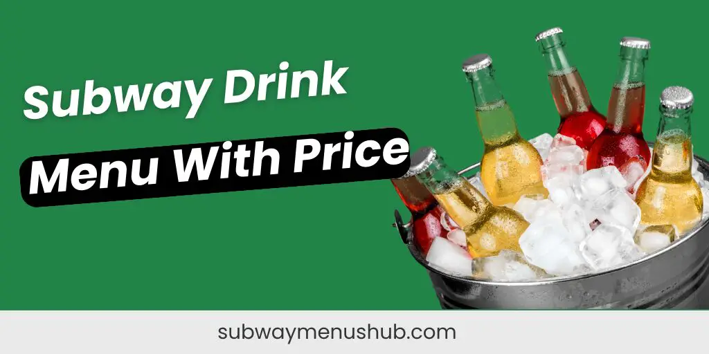 Subway Drink Menu