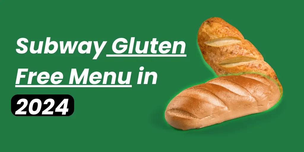 Subway Gluten Free Menu