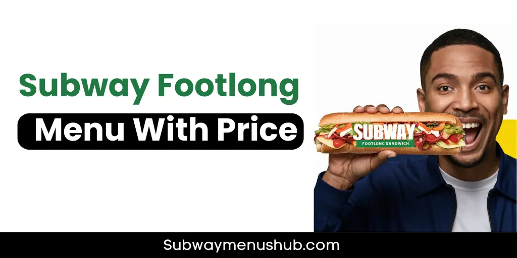 Subway Footlong dipper Menu with Price