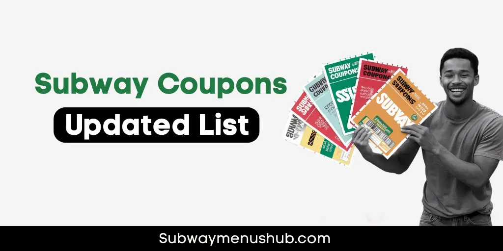 Subway Coupons Updated List