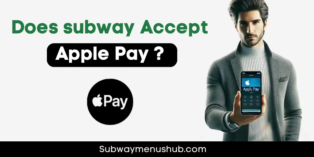 does subway accept apple pay